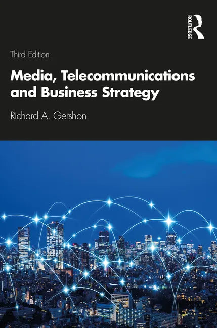 Media, Telecommunications and Business Strategy - Paperback