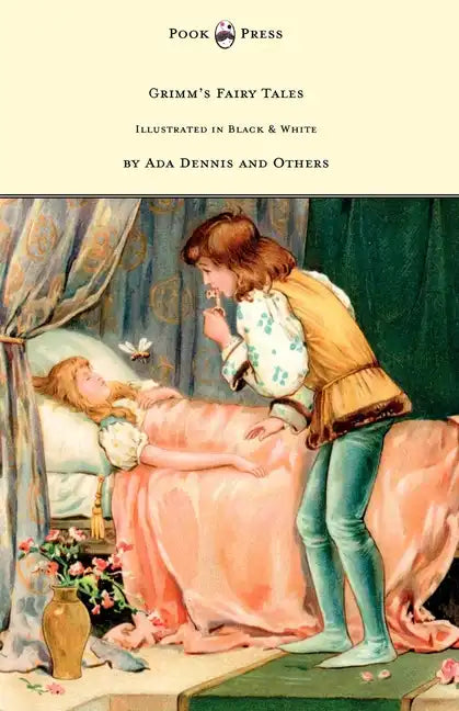Grimm's Fairy Tales - Illustrated in Black & White by Ada Dennis and Others - Hardcover