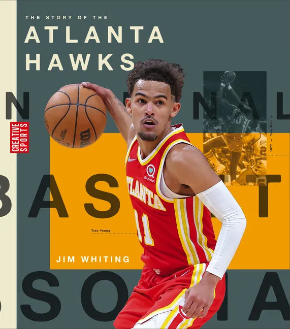 The Story of the Atlanta Hawks - Library Binding