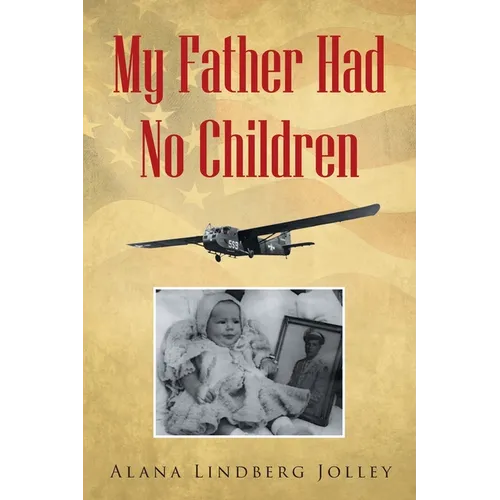 My Father Had No Children - Paperback