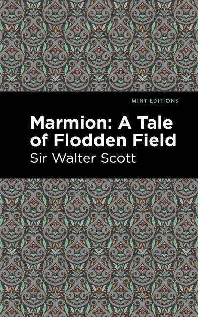 Marmion: A Tale of Flodden Field - Paperback