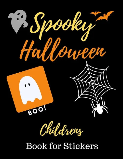 Spooky Halloween Children's Book for Stickers: For Children, Activity Book, Fun For all Ages - Paperback