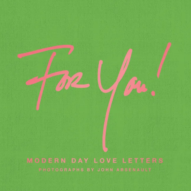 For You!: Modern Day Love Letters - Hardcover