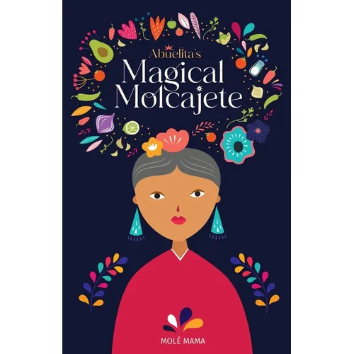 Abuelita's Magical Molcajete - Paperback