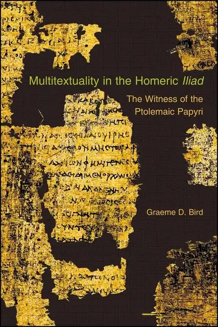 Multitextuality in the Homeric 