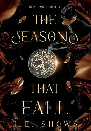 The Seasons that Fall - Hardcover