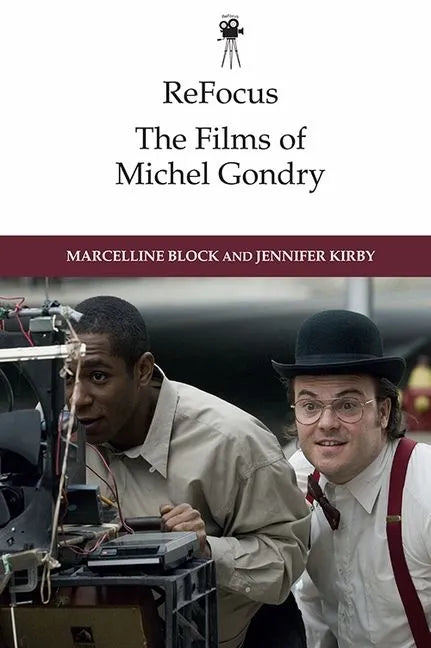 Refocus: The Films of Michel Gondry - Paperback