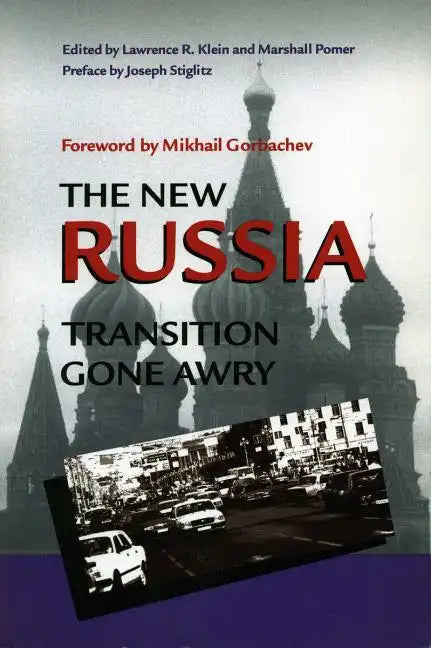 The New Russia: Transition Gone Awry - Paperback