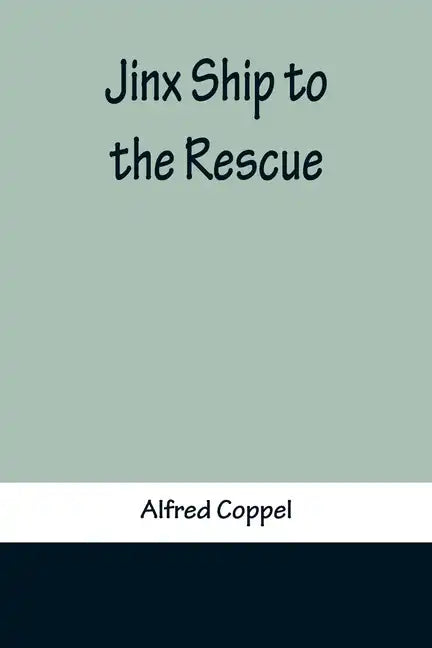 Jinx Ship to the Rescue - Paperback