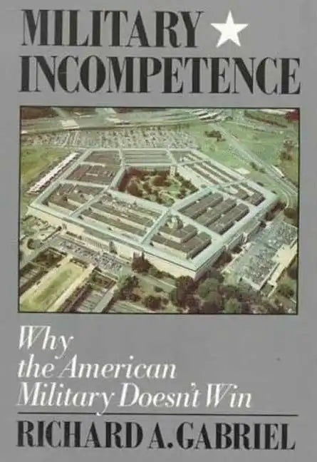 Military Incompetence - Paperback