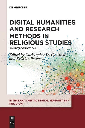 Digital Humanities and Research Methods in Religious Studies: An Introduction - Paperback