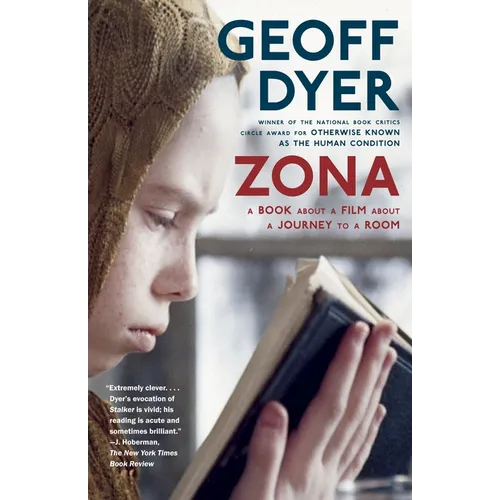 Zona: A Book About a Film About a Journey to a Room - Paperback