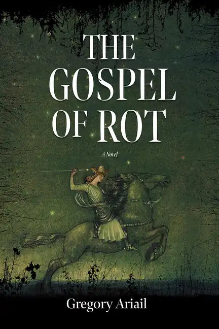 Gospel of Rot - Paperback