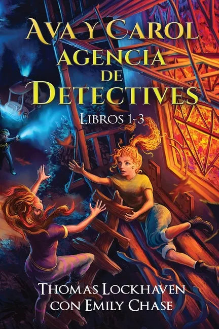 Ava y Carol Agencia de Detectives Libros 1-3: Ava & Carol Detective Agency Series: Books 1-3: Book Bundle 1 - Paperback