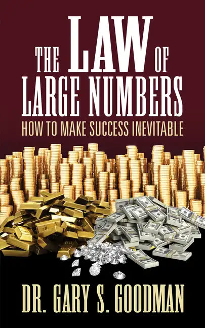 The Law of Large Numbers: How to Make Success Inevitable - Paperback