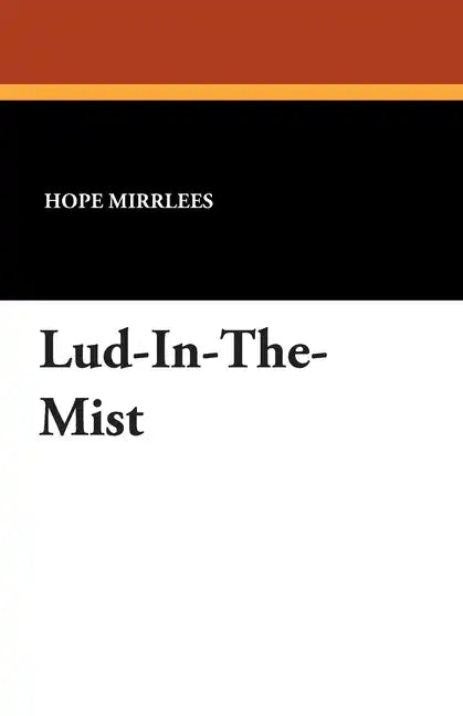 Lud-In-The-Mist - Paperback