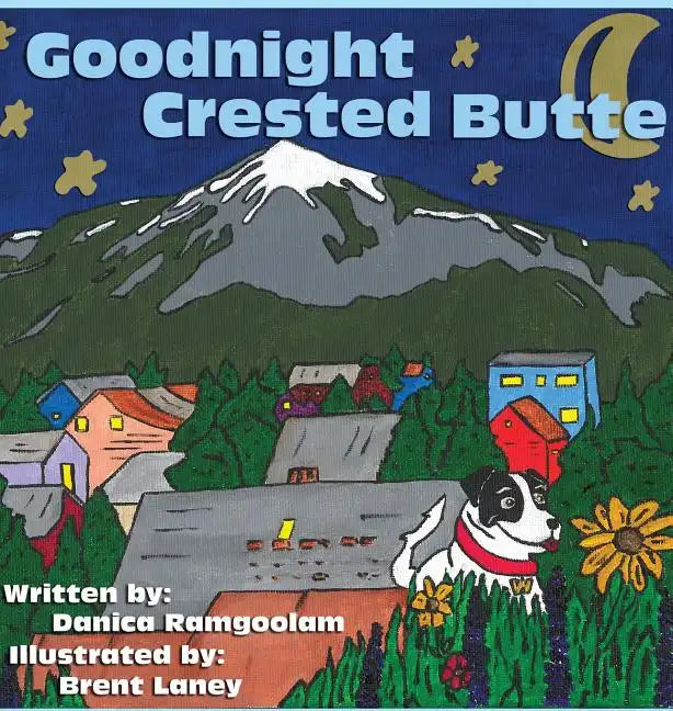 Goodnight Crested Butte - Hardcover