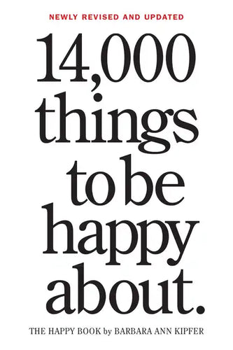 14,000 Things to Be Happy About.: Newly Revised and Updated - Paperback