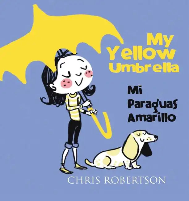 My Yellow Umbrella / Mi Paraguas Amarillo - Paperback