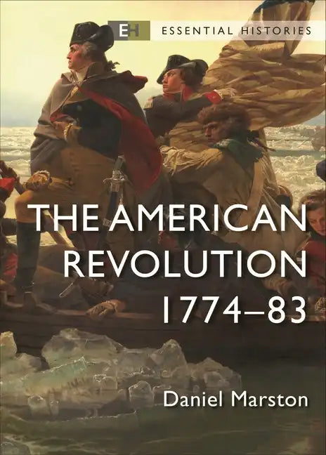 The American Revolution: 1774-83 - Paperback