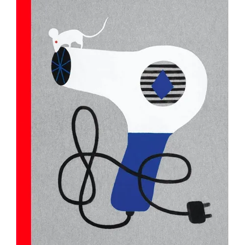 The True Story of a Mouse Who Never Asked for It - Hardcover