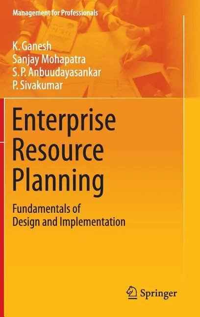 Enterprise Resource Planning: Fundamentals of Design and Implementation - Hardcover