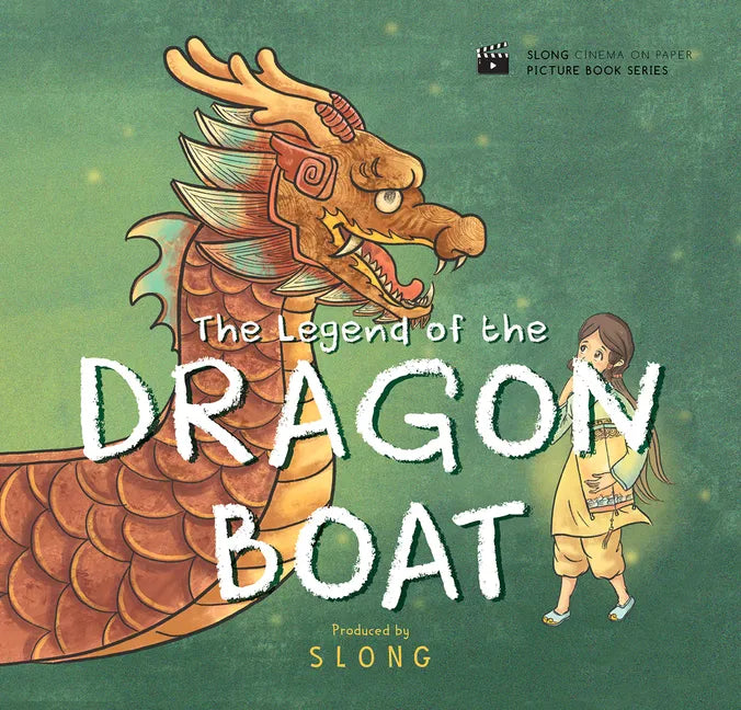 The Legend of the Dragon Boat - Hardcover