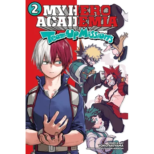 My Hero Academia: Team-Up Missions, Vol. 2 - Paperback