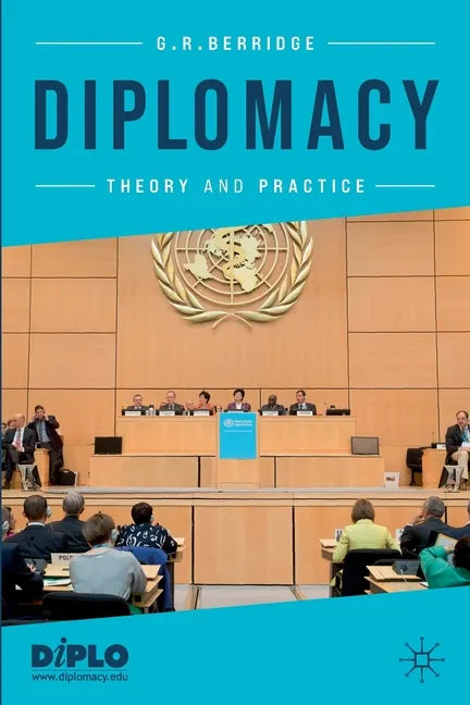 Diplomacy: Theory and Practice - Paperback
