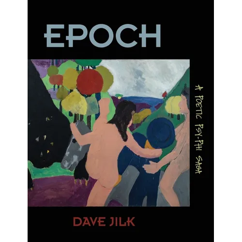 Epoch: A Poetic Psy-Phi Saga - Hardcover