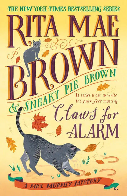 Claws for Alarm: A Mrs. Murphy Mystery - Paperback