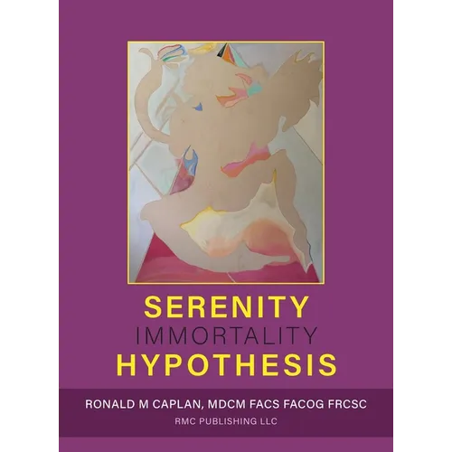 Serenity Hypothesis - Hardcover