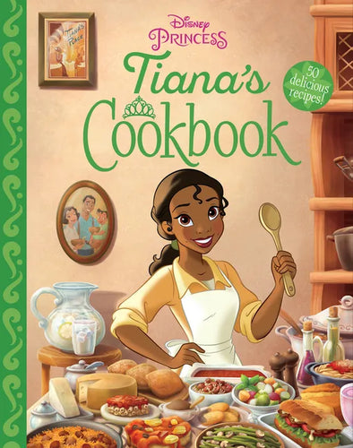 Tiana's Cookbook - Hardcover