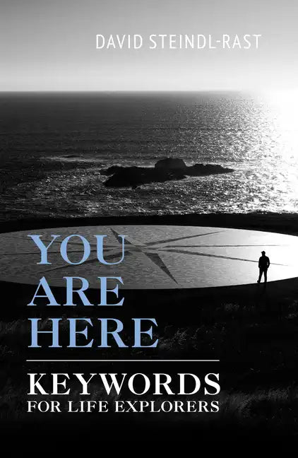 You Are Here: Keywords for Life Explorers - Paperback