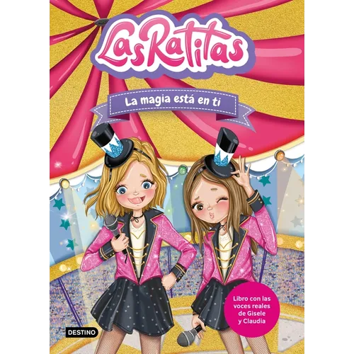 Las Ratitas 10. La Magia Está En Ti / The Ratitas 10. the Magic Is in You - Paperback