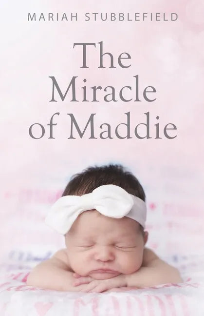 The Miracle of Maddie - Paperback