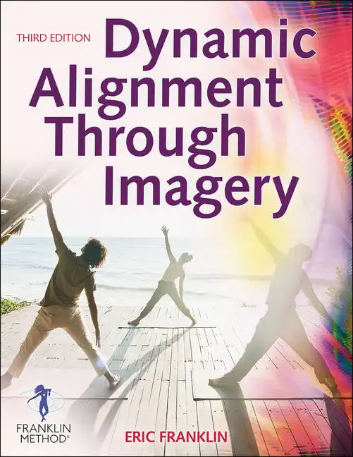 Dynamic Alignment Through Imagery - Paperback