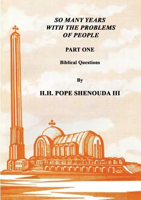 So Many Years with the Problems of People Part 1 - Paperback