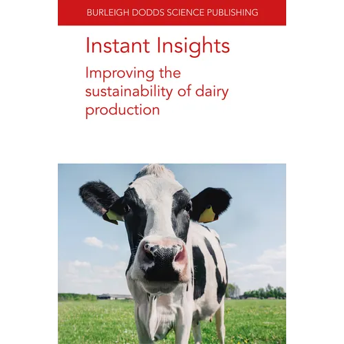 Instant Insights: Improving the Sustainability of Dairy Production - Paperback