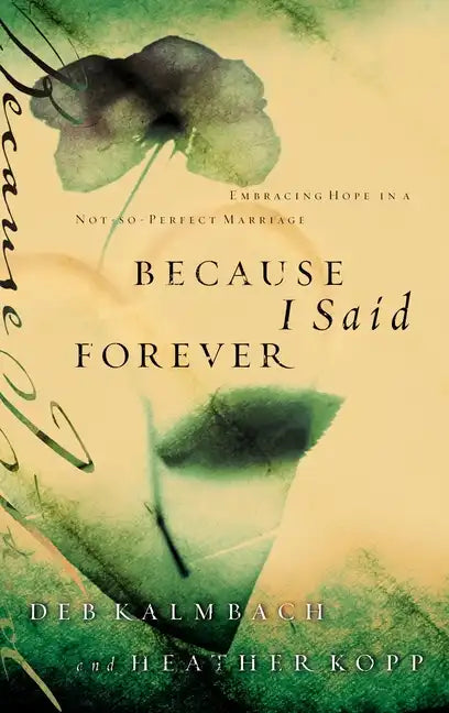 Because I Said Forever - Paperback