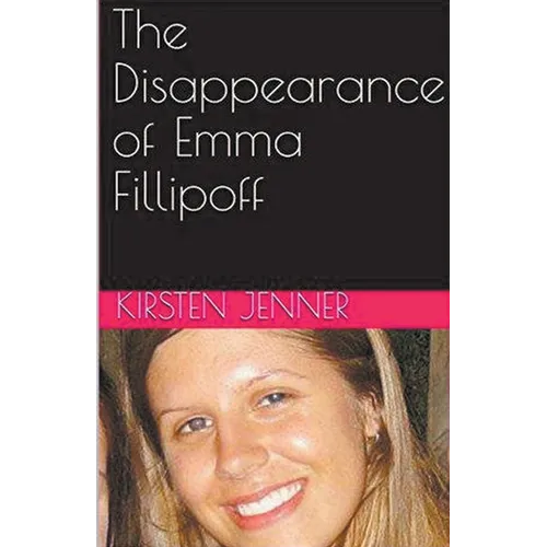 The Disappearance of Emma Fillipoff - Paperback