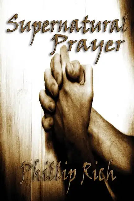 Supernatural Prayer - Paperback