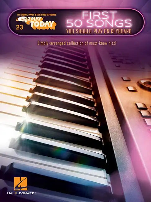 First 50 Songs You Should Play on Keyboard: E-Z Play Today Volume 23 - Paperback