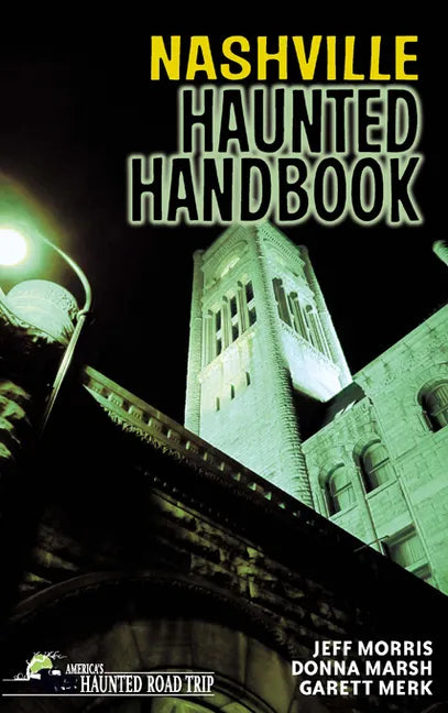 Nashville Haunted Handbook - Hardcover
