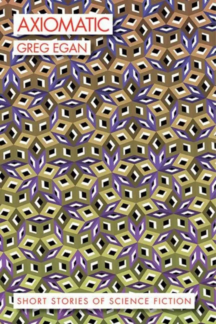 Axiomatic: Short Stories of Science Fiction - Paperback