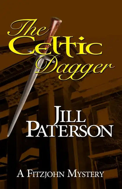 The Celtic Dagger: A Fitzjohn Mystery - Paperback