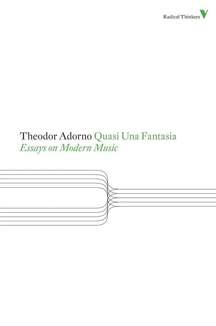 Quasi Una Fantasia: Essays on Modern Music - Paperback