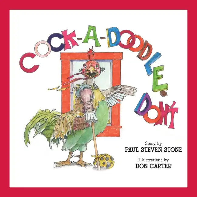 Cock-A-Doodle-Don't - Paperback