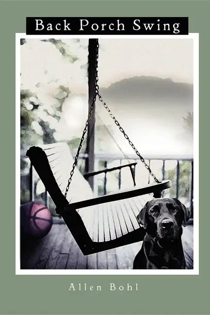 Back Porch Swing - Paperback