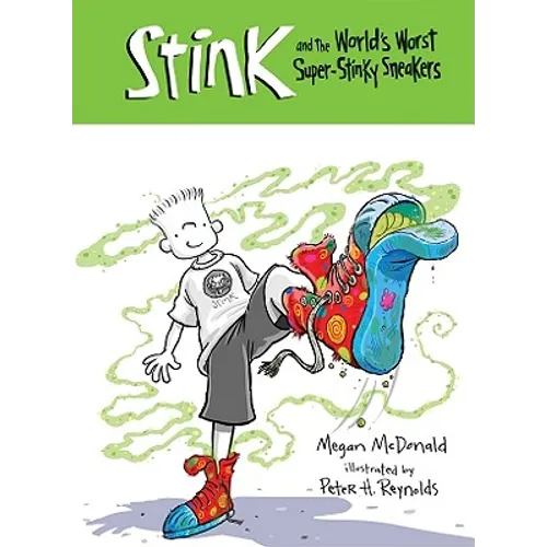 Stink and the World's Worst Super-Stinky Sneakers - Library Binding